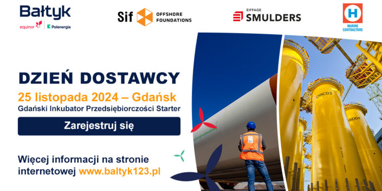 Aktualności - Rusza rejestracja na kolejny z serii Dzień Dostawcy dla projektów Bałtyk 2 i Bałtyk 3  